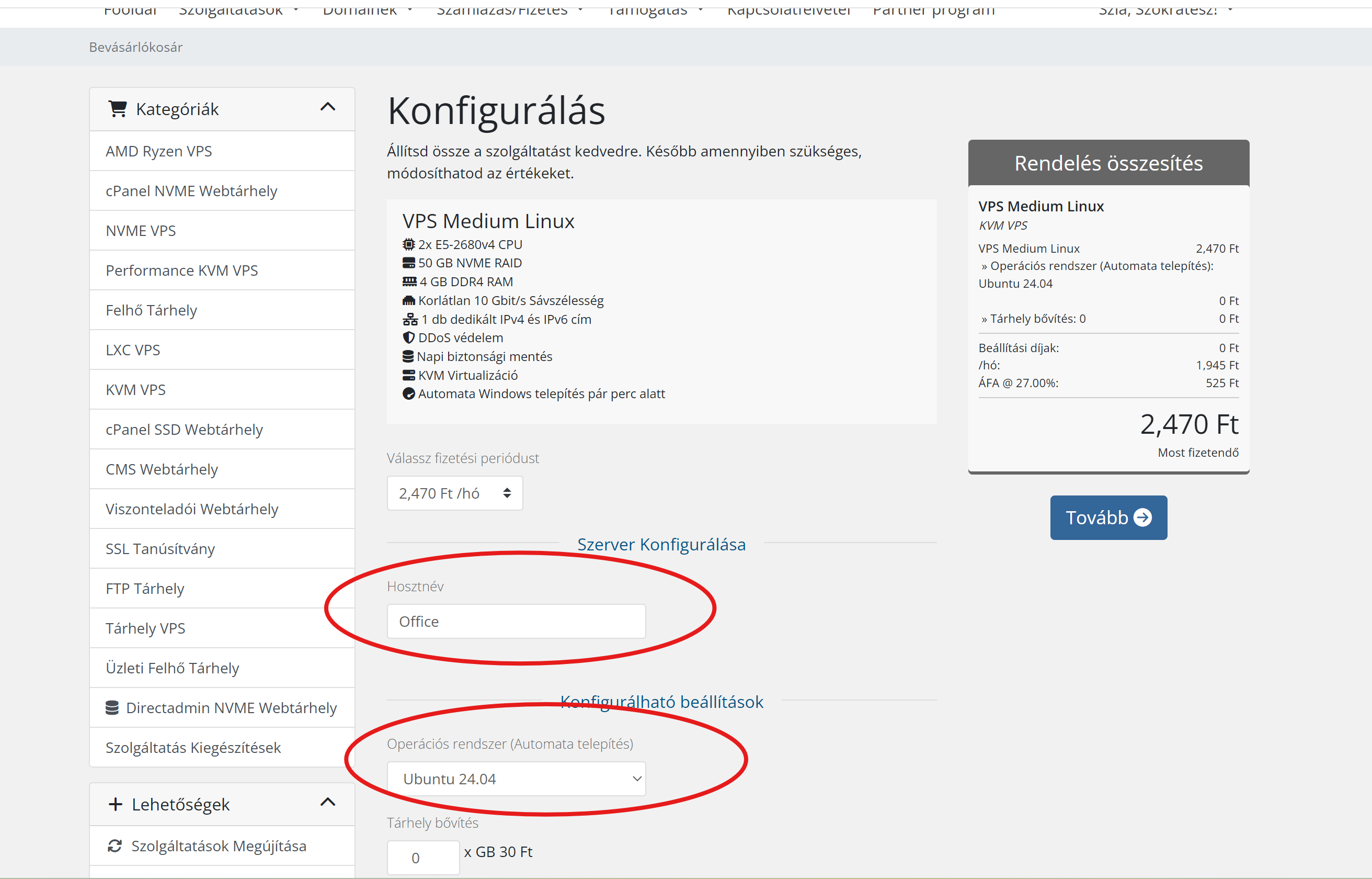 A hostingbazis Konfigurálás oldala: VPS Medium Linux 4 GB RAM, a Hosztnév mezőben Office, az Operációs rendszer Ubuntu 24.04 — mindkét mező pirossal bekarikázva.